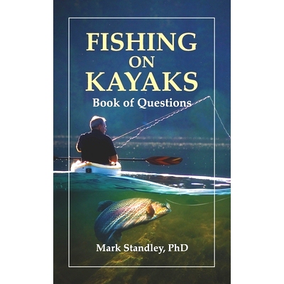 预订 Fishing on Kayaks: Book of Questions: 9798721112447