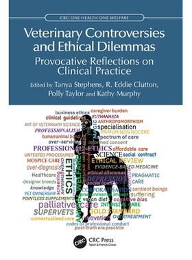 预订 Veterinary Controversies and Ethical Dilemmas: Provocative Reflections on Clinical Practice 兽医争议与伦理困境：对