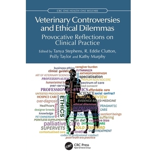 Clinical 兽医争议与伦理困境：对 and Provocative Reflections Dilemmas Controversies Ethical Practice 预订 Veterinary