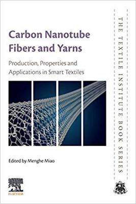 【预售】Carbon Nanotube Fibres and Yarns for Smart Textiles