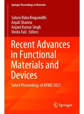预订 Recent Advances in Functional Materials and Devices: Select Proceedings of AFMD 2023 功能材料与器件的*进展：第2届国