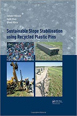 【预售】Sustainable Slope Stabilisation using Recycled Plastic Pins