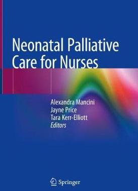 【预订】Neonatal Palliative Care for Nurses