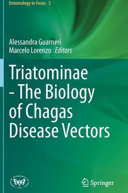 【预订】Triatominae - The Biology of Chagas Disease Vectors 9783030645472