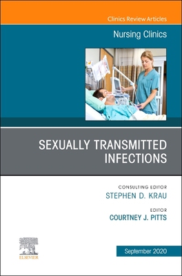 【预订】Sexually Transmitted Infections, an Issue of Nursing Clinics, Volume 55-3