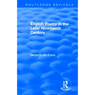 Poetry Later Routledge English ：十九世纪后期 预订 Routledge重印版 Revivals Century Nineteenth the 英国诗歌 1933