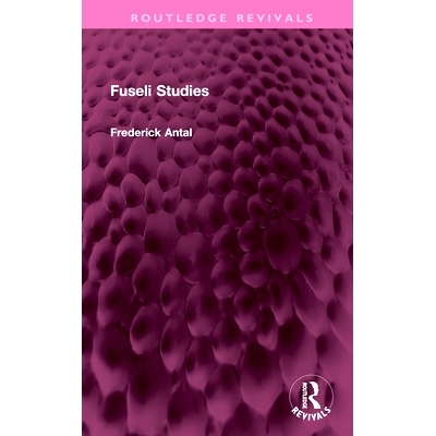 预订 Fuseli Studies 富塞利研究（重印版）: 9781032359410