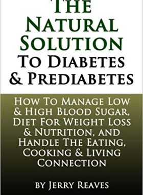 【预订】The Natural Solution To Diabetes and Prediabetes: How To Manage Low  9781492111863