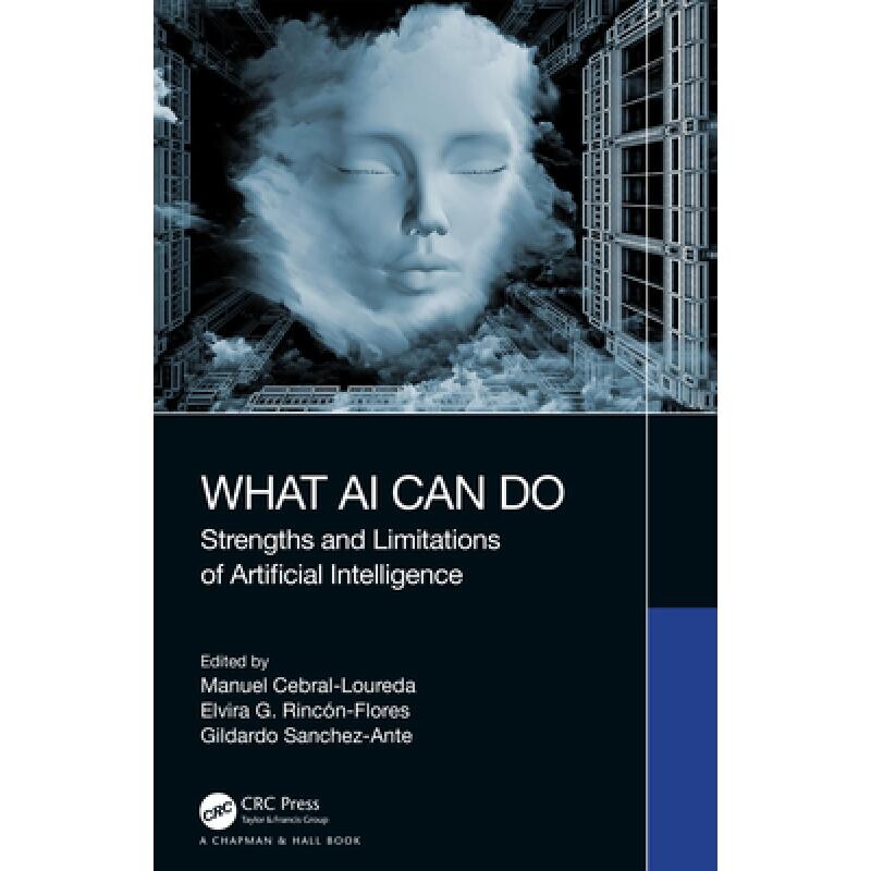 预订 What AI Can Do Strengths and Limitations of Artificial Intelligence 人工智能能做什么：人工智能的优势与局限性 978103