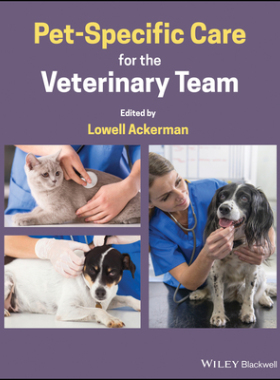 【预订】Pet-Specific Care For The Veterinary Team 9781119540663