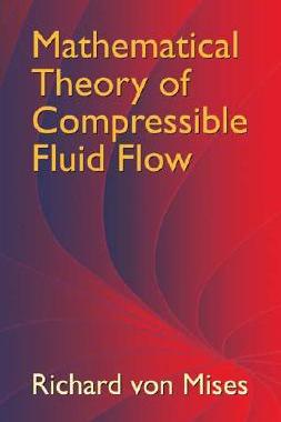 【预订】Mathematical Theory of Compressible Fluid Flow