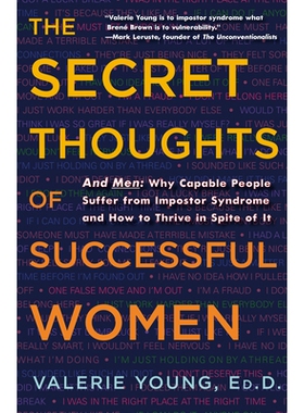 预订 The Secret Thoughts of Successful Women: Why Capable People Suffer from the Impostor Syndrome and How to Thrive in