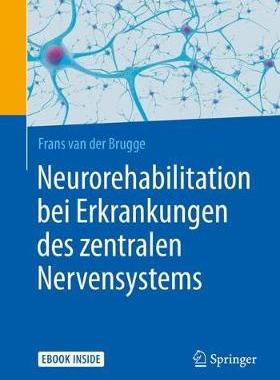 预订 Neurorehabilitation bei Erkrankungen des zentralen Nervensystems