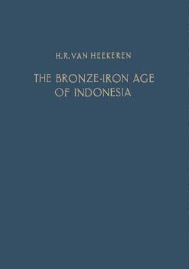 预订 The Bronze-Iron Age of Indonesia