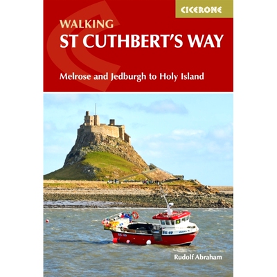 预订 Walking St Cuthbert’s Way: Melrose and Jedburgh to Holy Island: Melrose and Jedburgh to Holy Island 徒步圣卡斯伯特