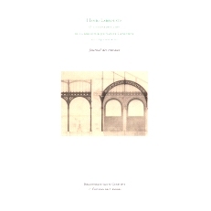 预订 Henri Labrouste & la construction de la bibliothèque Sainte-Geneviève (août 1843-janvier 1851) : journal des tra