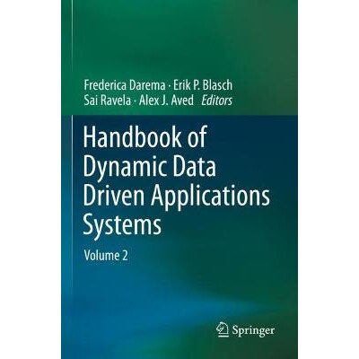 预订 Handbook of Dynamic Data Driven Applications Systems Volume 2 动态数据驱动应用系统手册 第2卷 9783031279881