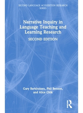 预订 Narrative Inquiry in Language Teaching and Learning Research 语言教学与学习研究的叙事探究 第2版: 9781032411293