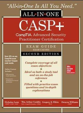 [预订]Casp+ Comptia Advanced Security Practitioner Certification All-In-One Exam Guide, Second Edition (Ex 9781260441338