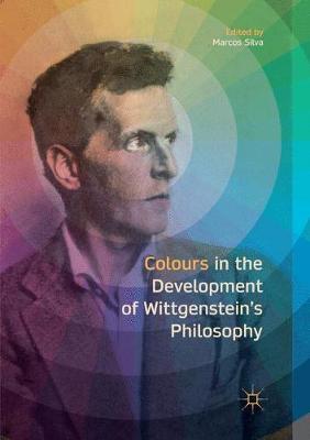 【预订】Colours in the development of Wittgenstein’s Philosophy