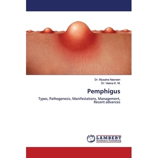 Pathogenesis Manifestations Management 预订 advances Types Recent 9786200095299 Pemphigus