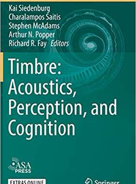 【预售】Timbre: Acoustics, Perception, and Cognition