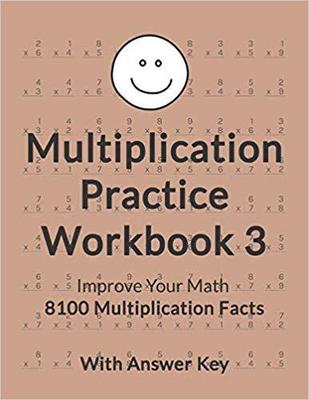 【预售】Multiplication Practice Workbook 3: Improve Your Math with 8100 Multiplication Facts on 100 Worksheets, wi...