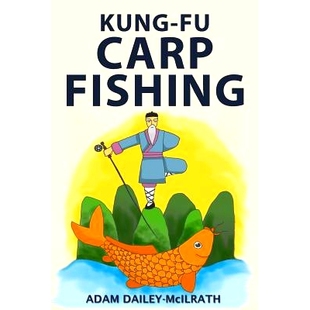 techniques Kung Tips 预订 for carp Carp fishing 9781502389992 Fishing fly and