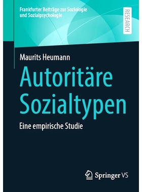 预订 Autoritäre Sozialtypen: Eine Empirische Studie: 9783658460259