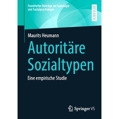 预订 Autoritäre Sozialtypen: Eine Empirische Studie: 9783658460259