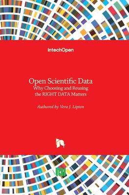 [预订]Open Scientific Data - Why Choosing and Reusing the RIGHT DATA Matters 9781838809843