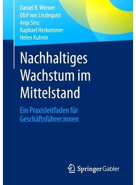 预订 Nachhaltiges Wachstum im Mittelstand: Ein Praxisleitfaden für Geschäftsführer:innen: 9783658383619