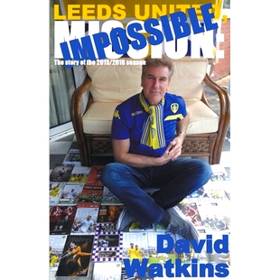 预订 Leeds United, Mission: Impossible: 9781849149655