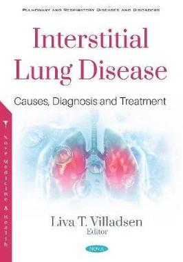 [预订]Interstitial Lung Disease: Causes, Diagnosis and Treatment 9781536162462