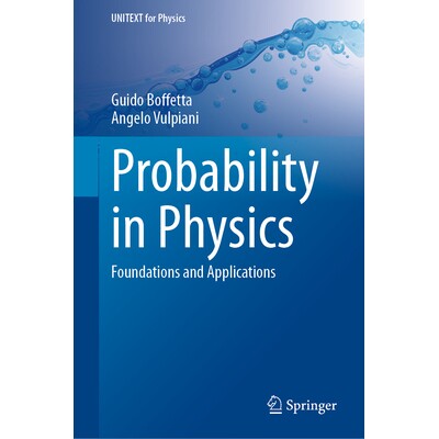 预订 Probability in Physics Foundations and Applications 物理学概率：基础与应用 9783032104069