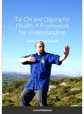 预订 Tai Chi and Qigong for Health: A Framework for Understanding.: 9781716662317