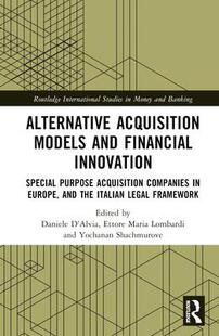 Acquisition 9780367769314 Special 预订 Alternative Purpose and Models Financial Companies Innovation