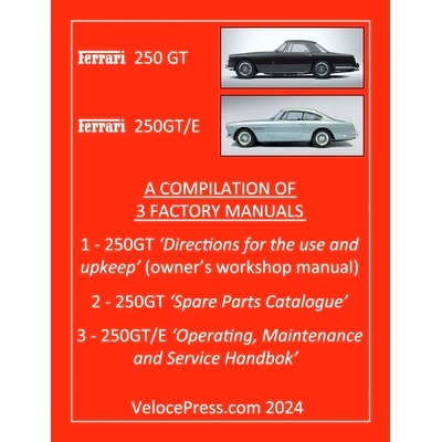 预订 Ferrari 250 GT & 250 Gt/E - A Compilation of Three Factory Manuals: 9781588502940