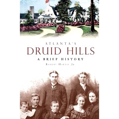 预订 Atlanta’s Druid Hills: A Brief History: 9781540218247