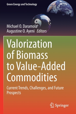 【预订】Valorization of Biomass to Value-Added Commodities