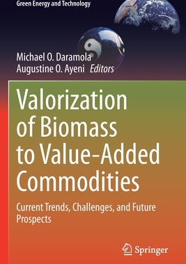 【预订】Valorization of Biomass to Value-Added Commodities