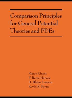 预订 Comparison Principles for General Potential Theories and Pdes: (Ams-218) 9780691243627
