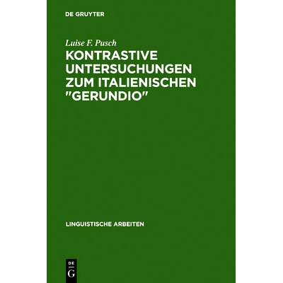 预订 Kontrastive Untersuchungen zum italienischen gerundio: Instrumental- und Modalsätze und das Problem der Individuie