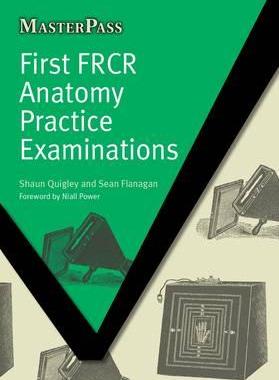 【预订】First FRCR Anatomy Practice Examinations