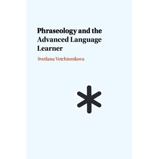 预订 Phraseology and the Advanced Language Learner 措词与*语言学习者: 9781108731621