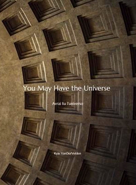 预订 You May Have the Universe: Avrai tu l’universo: 9781793452566