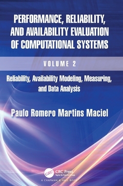 [预订]Performance, Reliability, and Availability Evaluation of Computational Systems, Volume 2