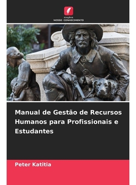 预订 Manual de Gestão de Recursos Humanos para Profissionais e Estudantes: DE: 9786209205187