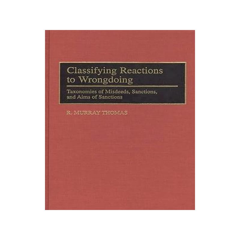 [预订]Classifying Reactions to Wrongdoing 9780313297175
