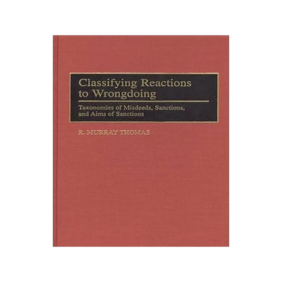 [预订]Classifying Reactions to Wrongdoing 9780313297175